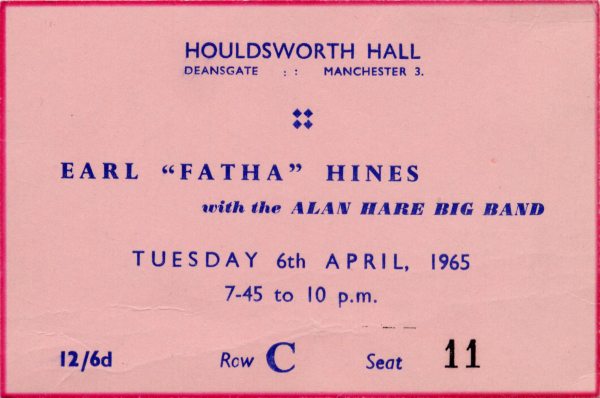 Ticket for Earl "Fatha" Hines with The Alan Hare Big Band